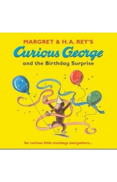 Curious George And The Birthday Surprise